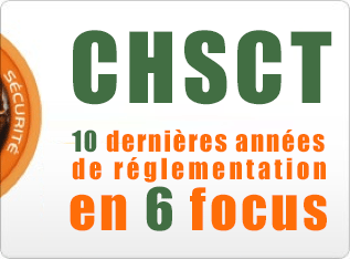 Focus n4 : Le CHSCT et les autres acteurs de la Prvention 